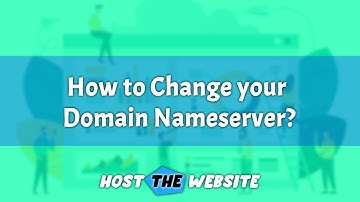 How to Change your Domain Nameserver from Host The Website