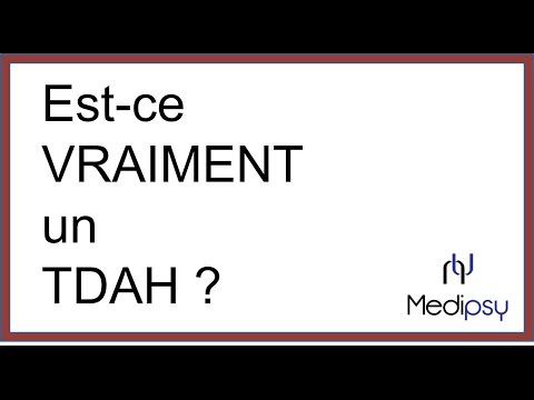 Est-ce vraiment un TDAH?