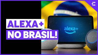 Alexa+ com IA generativa chega ao Brasil e vai deixar a assistente menos “robótica”