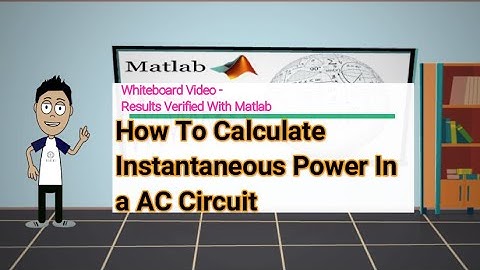 Instantaneous Power In a AC Circuit Calculated.