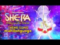 She-Ra and the Princesses of Power — THEME SONG ♫ — Multilanguage [36 VERSIONS]