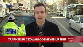 Trafikte Bu Cezaları Ödemeyebilirsiniz