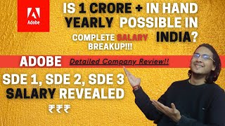 Adobe India Engineer Salary Revealed 🤑 SDE 1, SDE 2, SDE 3 - salary break up 🔥 Company Review 🤐