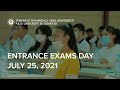 Video from Entrance Exams Day | 25.07.2021
