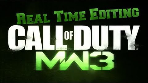 MW3 RTE - Real Time Editng - 1.24 | Piff
