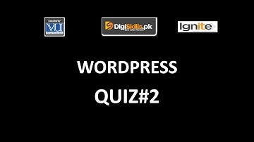 Wordpress Quiz 2 Solution |Batch - 5| 2019 |DigiSkills|