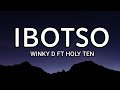 Winky D - IBOTSO (Vanotora Zvevadiki Nekureba) ft Holy Ten Lyric Video