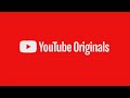 YouTube Originals intro