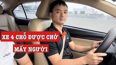 1 chiếc grabtaxi chở được tối đa bao nhiêu người năm 2024