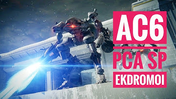 Armored Core 6: Destroy the PCA SP Craft: EKDROMOI