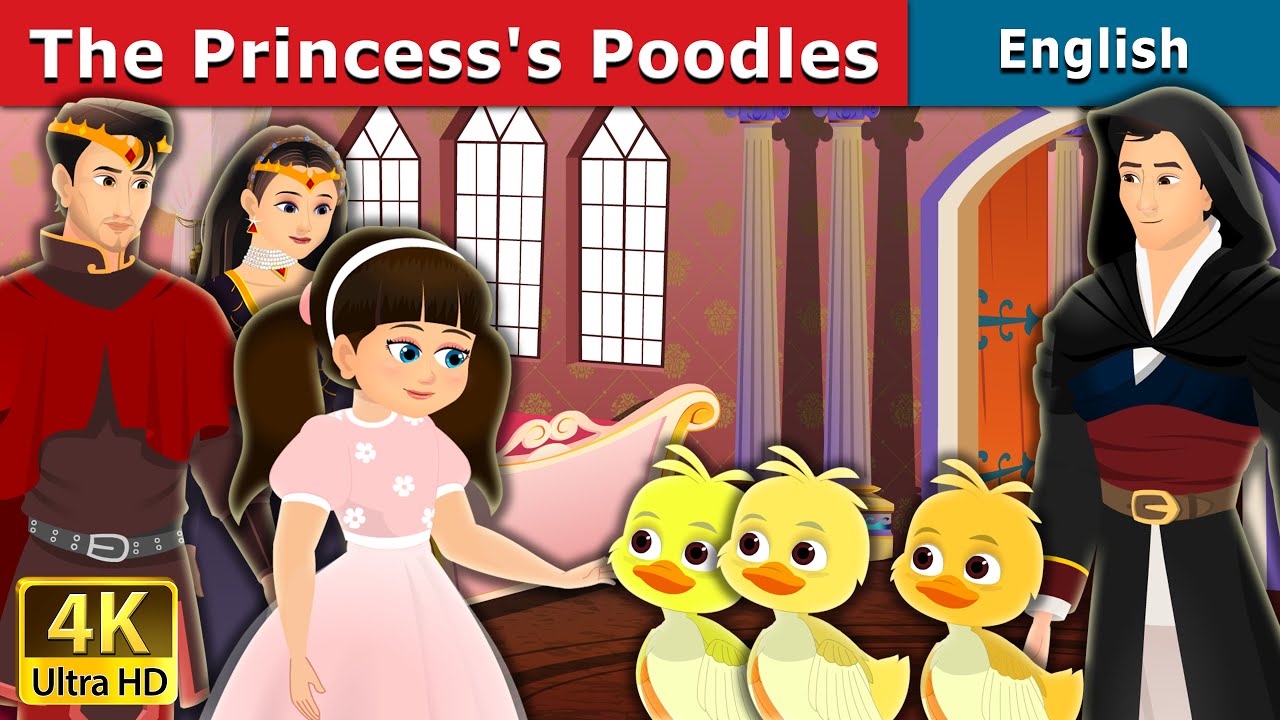 The Princess's Poodles Story | Stories for Teenagers | English Fairy Tales