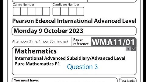 Question 3 October 2023 Pearson Edexcel IAL P1