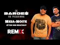 Os Barões da Pisadinha - Meia Noite (Cê Tem Meu Whatsapp) | Remix Eletrônica | By. DJ DuLLy