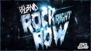 Watch Dj Bl3nd Rock Right Now video