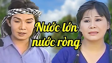 Khi Hai Mảnh Đời Éo Le Va Vào Nhau | Nước Lớn Nước Ròng - Vũ Linh, Tài Linh | Cải Lương Đặc Sắc