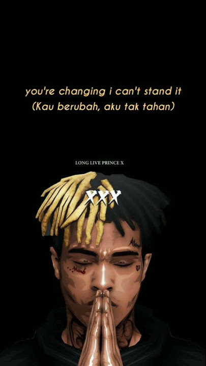 XXXTENTACION CHANGES - STORY WA