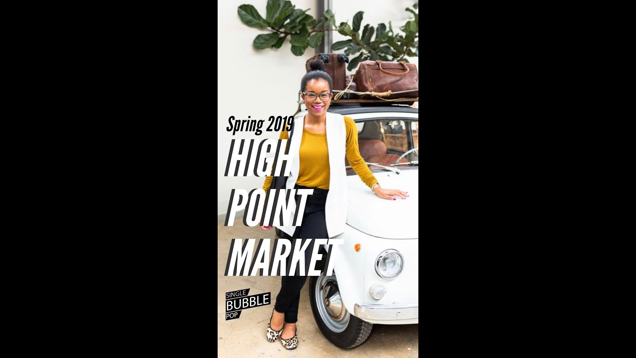 High Point Furniture Market Spring 2019 Inside Look YouTube