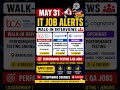 May 31 PAN India IT Job Alerts | TCS Walk-In | Infosys | Capgemini | HCL | NTT DATA Jobs#jobalert