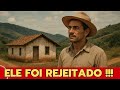 A HISTÓRIA EMOCIONANTE DO FILHO REJEITADO QUE SALVOU A FAMÍLIA 💔🙏 | INTERIOR DE MINAS