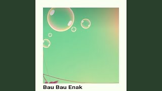 Bau Bau Enak