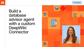 Build a database advisor agent with a custom DeepWiki Connector