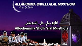 Lirik Sholawat ALLAHUMMA SHOLLI ALAL MUSTHOFA