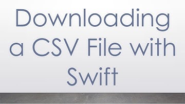 Downloading a CSV File with Swift