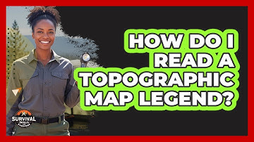 How Do I Read a Topographic Map Legend?