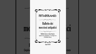 Notabolamus - Balletto dei mocciosi antipatici