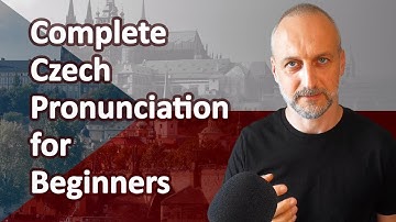 Complete Czech Pronunciation for Beginners – Full Guide