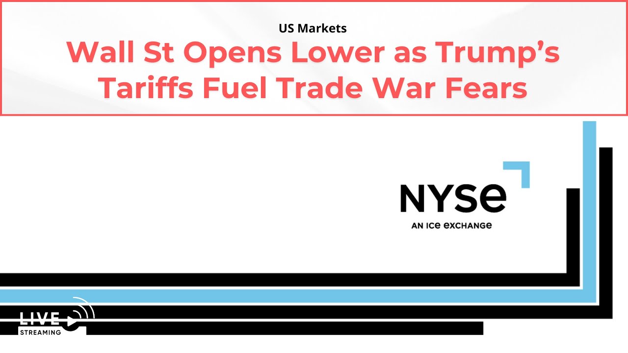 Wall St Opens Lower as Trump’s Tariffs Fuel Trade War Fears | Nordic ...