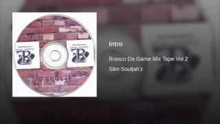 Intro - Brasco Da Game  Mix Tape Vol 2