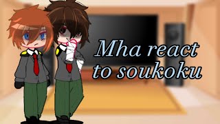 [DISCONTINUED SERIES]Mha react to soukoku as new students||Dazai’s part|| mha x bsd ||reaction video
