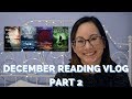 December 2017 Part 2 | Reading Vlog