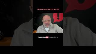 THE PSYCHE SURVIVES DEATH