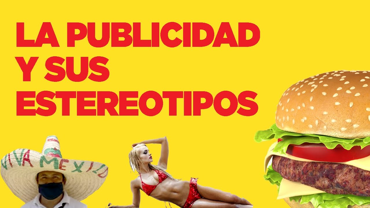 PUBLICIDAD y sus ESTEREOTIPOS | ¿Qué es la publicidad? 😱 - YouTube