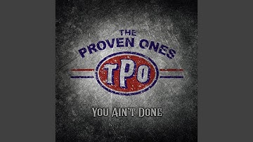 You Ain't Done