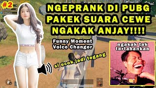 PRANK SQUAD PAKE SUARA CEWE NGAKAK! - PUBG MOBILE INDONESIA