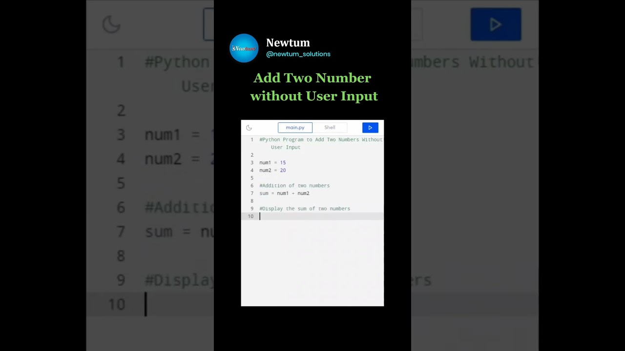 Sum of Two Numbers in Python Without User Input.