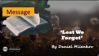 Lest We Forget | Daniel Milenkov | 3rd May 2025
