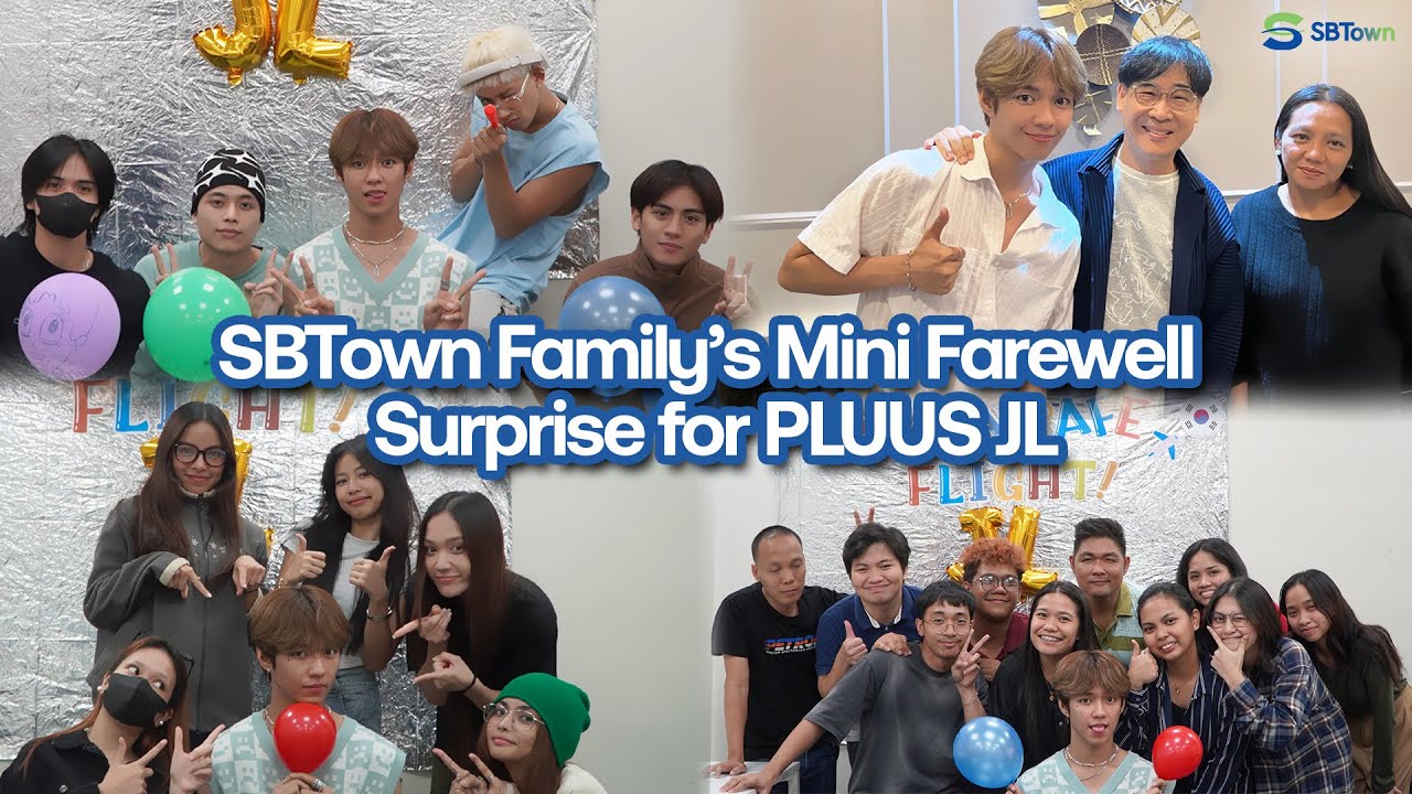 [SBTown] SBTown Family’s Mini Farewell Surprise for PLUUS JL 🎉