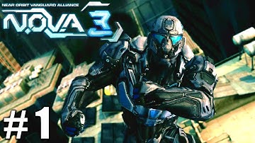 A.N.S.Lantern plays NOVA 3 walkthrough part 1