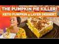 Keto Pumpkin Four Layer Dessert - Move over Pumpkin Pie!