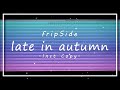 【DTM】late in autumn 【fripSide/Copy】