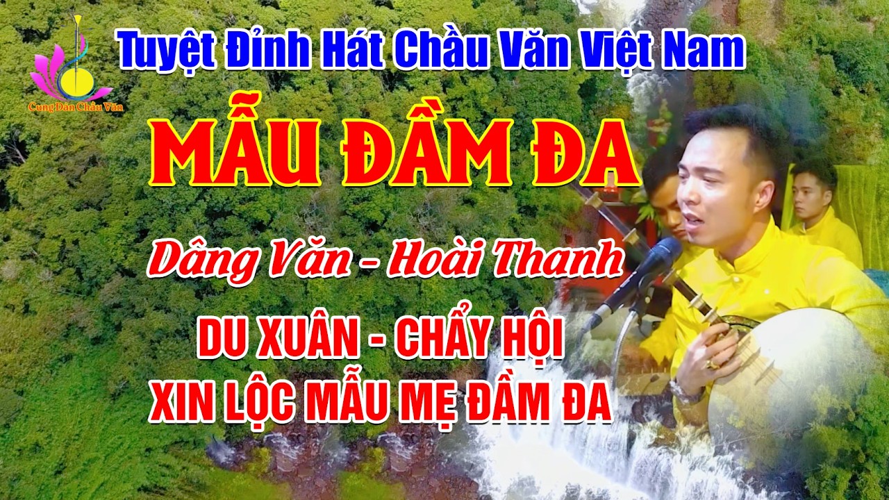 Chầu Văn Mẫu Đầm Đa 2026 Hát Văn Hoài Thanh