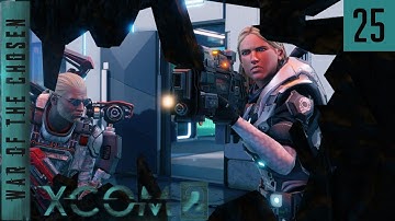 XCOM 2 War of the Chosen - A Better Everything - #25 - Xtreme Xenos Xtermination