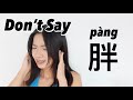 Polite ways to say 老 (lǎo - old)，胖 (pàng - fat)，穷 (qióng - poor)，笨 (bèn - stupid)，死 (sǐ - die)