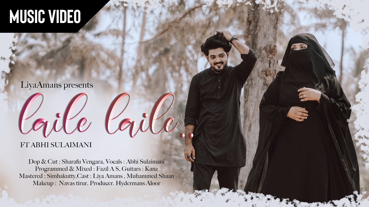 Laile Laile   Reprised Version  Liya Amans ft Abhi Sulaimani  Fazil A S