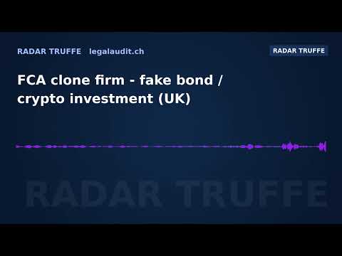 FCA clone firm — fake bond / crypto investment (UK)