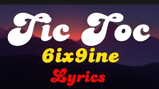6ix9ine -tic toc (lyrics)